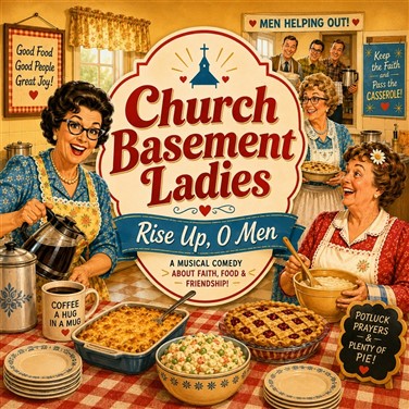 27027 Fireside: Church Basement Ladies in RISE UP